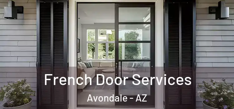  French Door Services Avondale - AZ