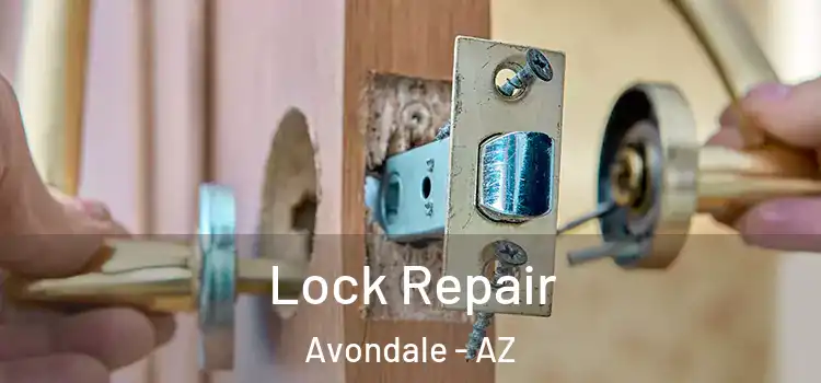  Lock Repair Avondale - AZ