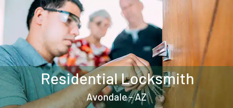  Residential Locksmith Avondale - AZ