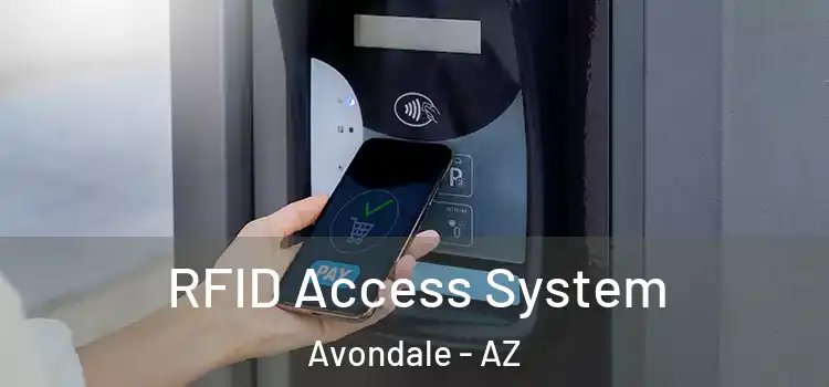  RFID Access System Avondale - AZ